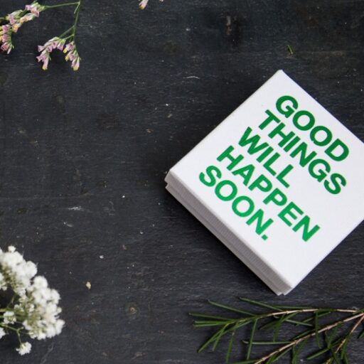 Good things will happen